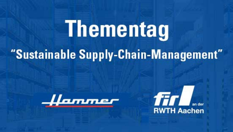 FIR-Thementag Sustainable Supply-Chain-Management 