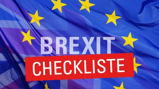 Checkliste zur Vorbereitung auf den Brexit für Unternehmen